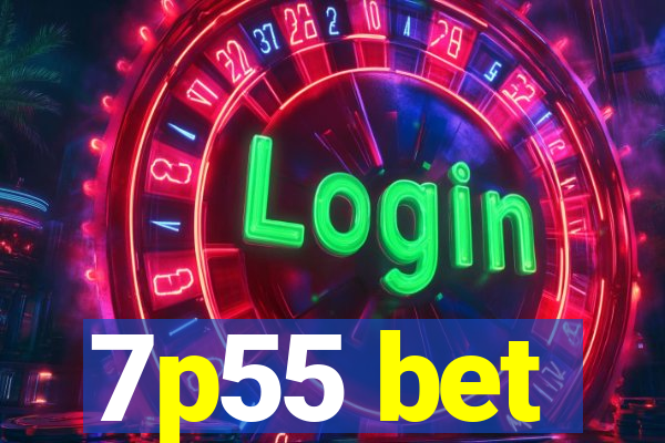 7p55 bet